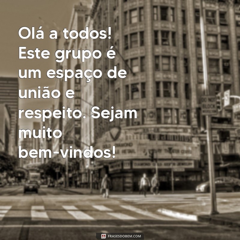 Mensagem de Boas-Vindas para Grupo de WhatsApp: Como Criar uma Recepção Incrível 