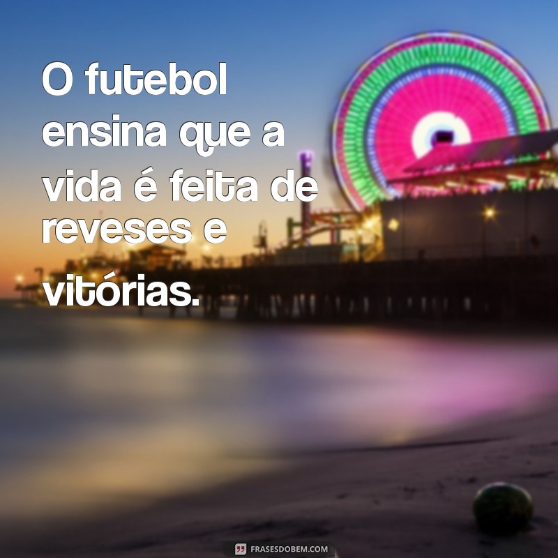 Frases de Boleiro: Inspire-se com as Melhores Citações do Futebol 