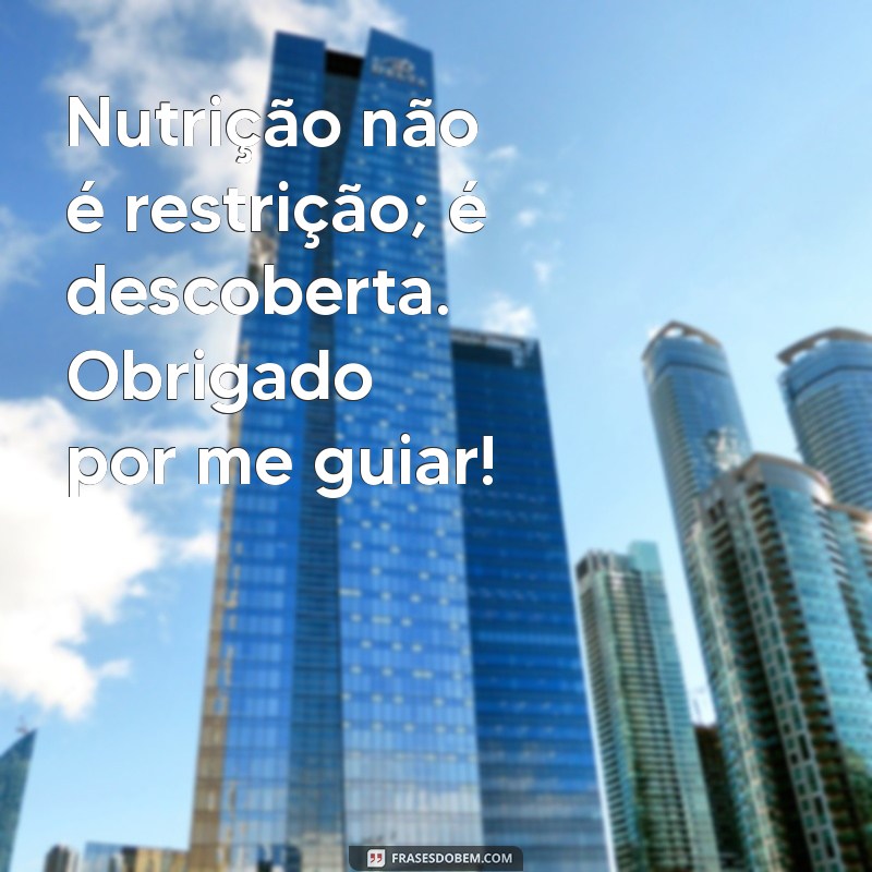 Mensagens Inspiradoras para Nutricionistas: Dicas e Frases Motivacionais 