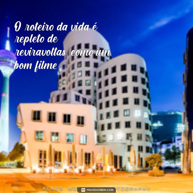 As Melhores Frases sobre Cinema para Inspirar sua Paixão pelo Cinema 