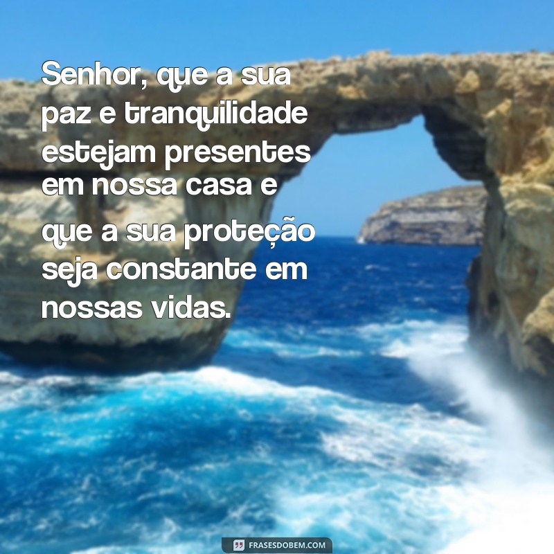 Descubra as melhores frases de oração para proteger e livrar sua família 