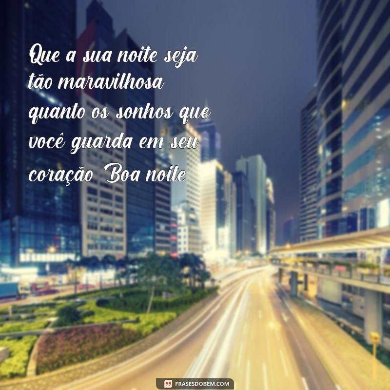 Mensagens Motivacionais para uma Boa Noite: Inspire Seus Sonhos 