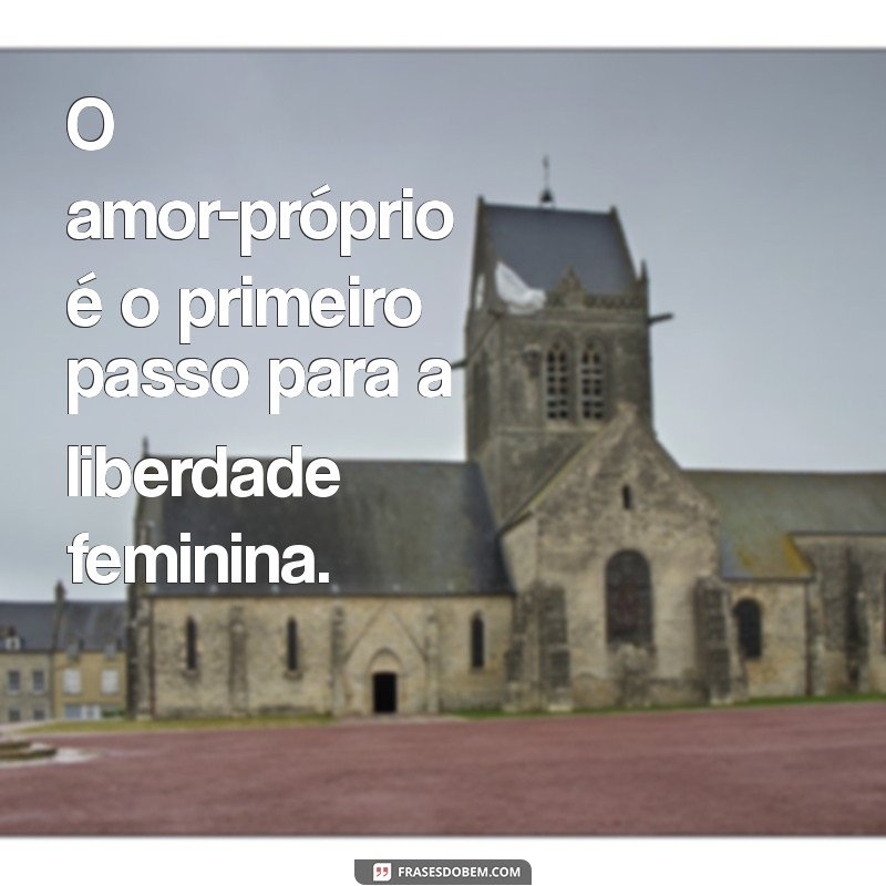 Frases Inspiradoras para Celebrar o Dia Internacional da Mulher 