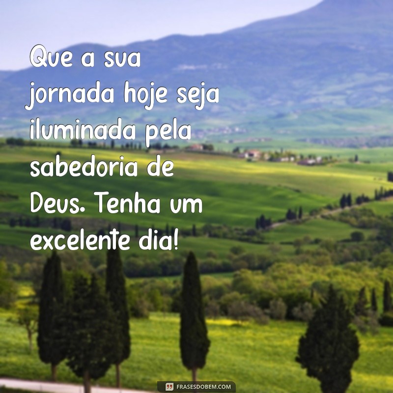 Mensagens Inspiradoras de Deus para Começar o Dia com Fé e Esperança 