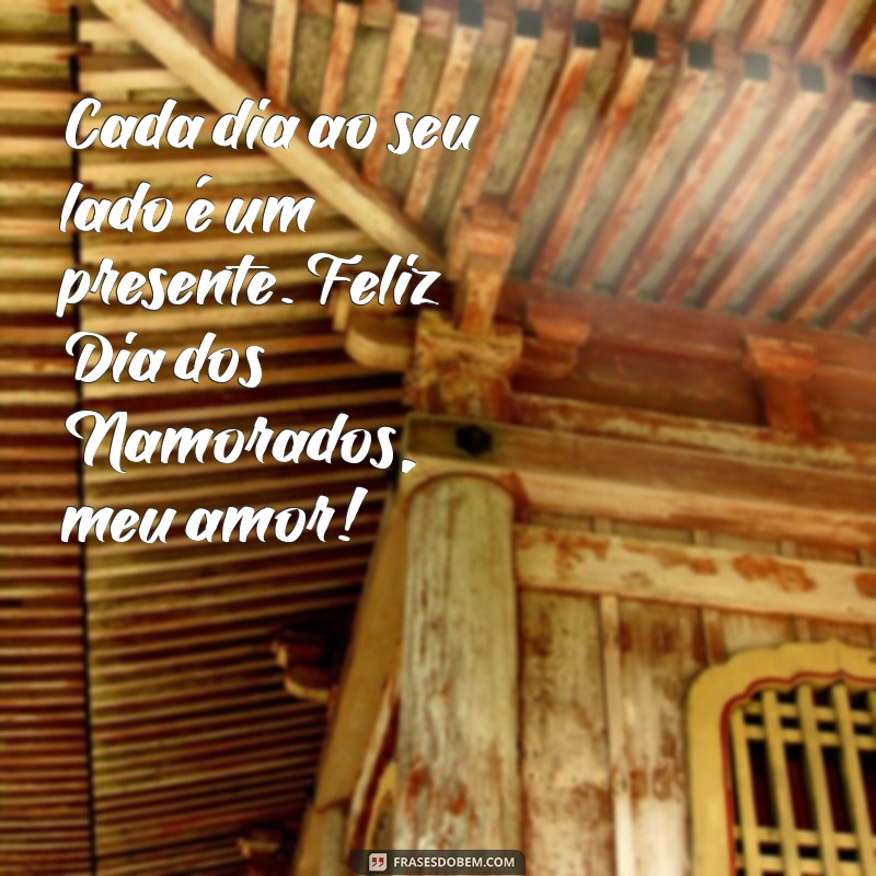 Mensagens Criativas para o Dia dos Namorados: Encante seu Amor 