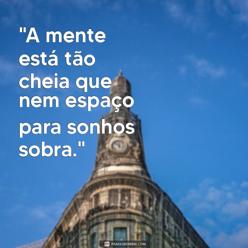 frases de cansada mentalmente 