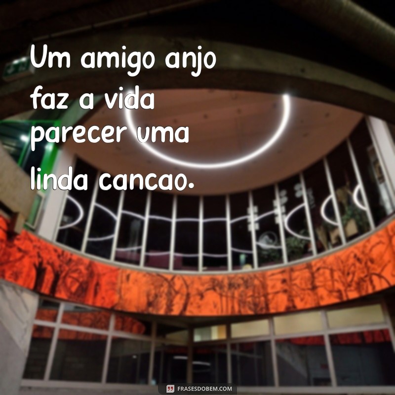 Frases Inspiradoras para Celebrar a Amizade com Seu Anjo da Guarda 