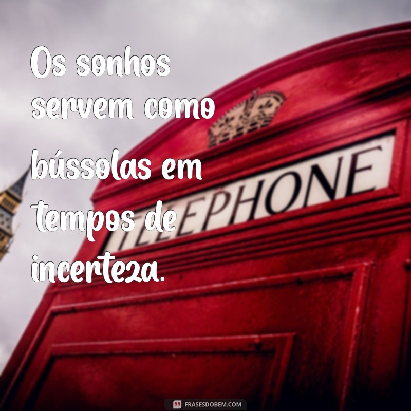 Frases Inspiradoras de Esperança e Encorajamento para Renovar sua Motivação 