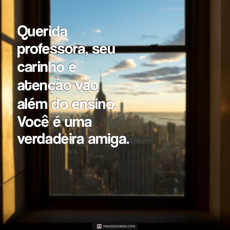 Mensagens Emocionantes para Agradecer sua Professora Querida 