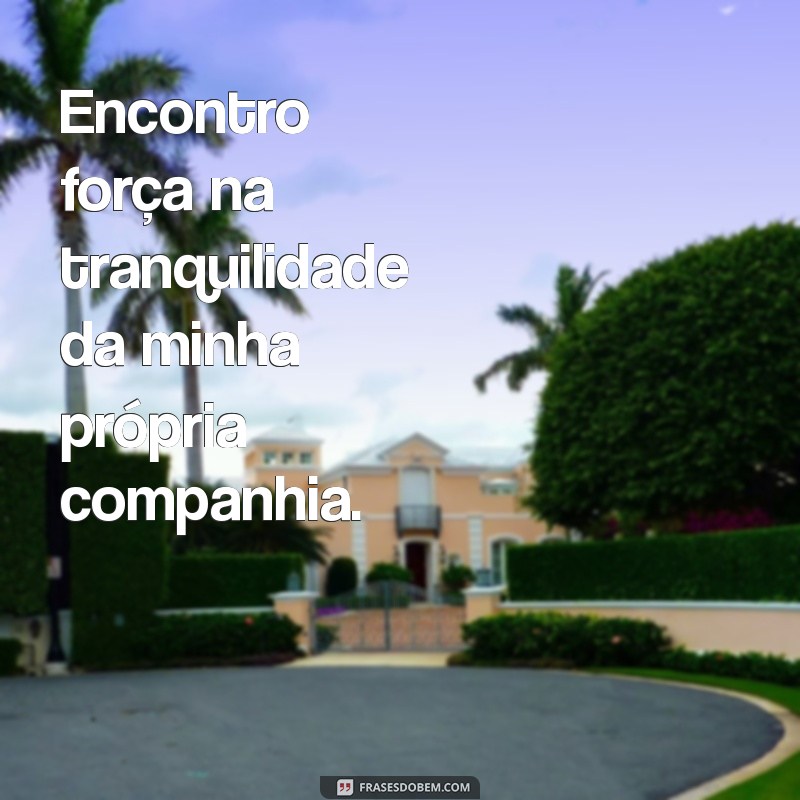 Frases Inspiradoras para Acompanhar Suas Fotos Sozinha na Praia 