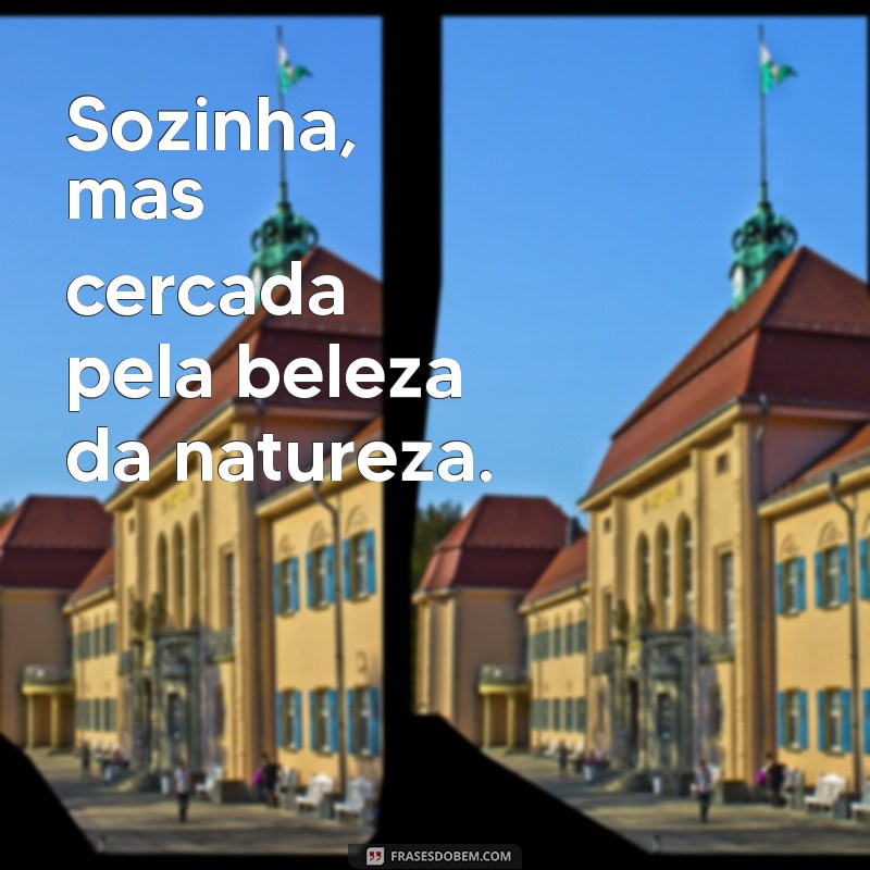 Frases Inspiradoras para Acompanhar Suas Fotos Sozinha na Praia 