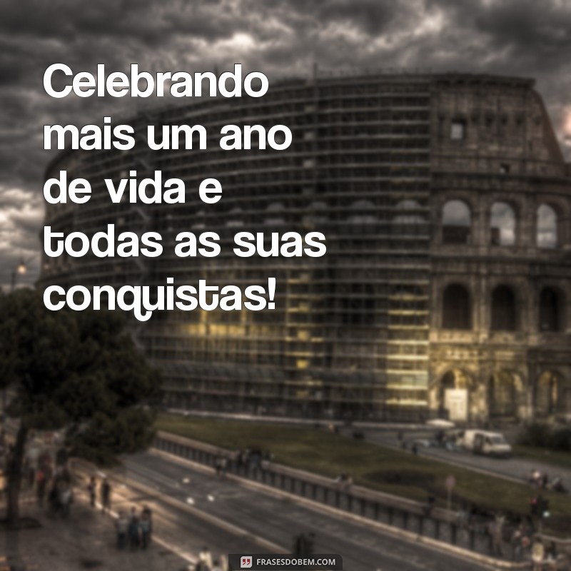 Imagens Inspiradoras de Mensagens de Feliz Aniversário para Compartilhar 