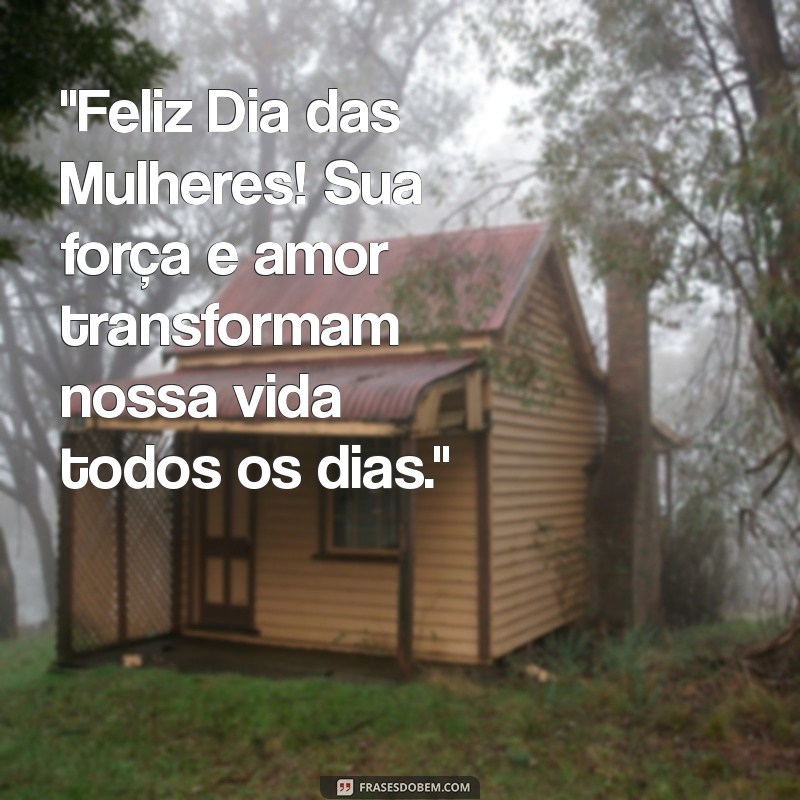 mensagem dia das mulheres esposa 