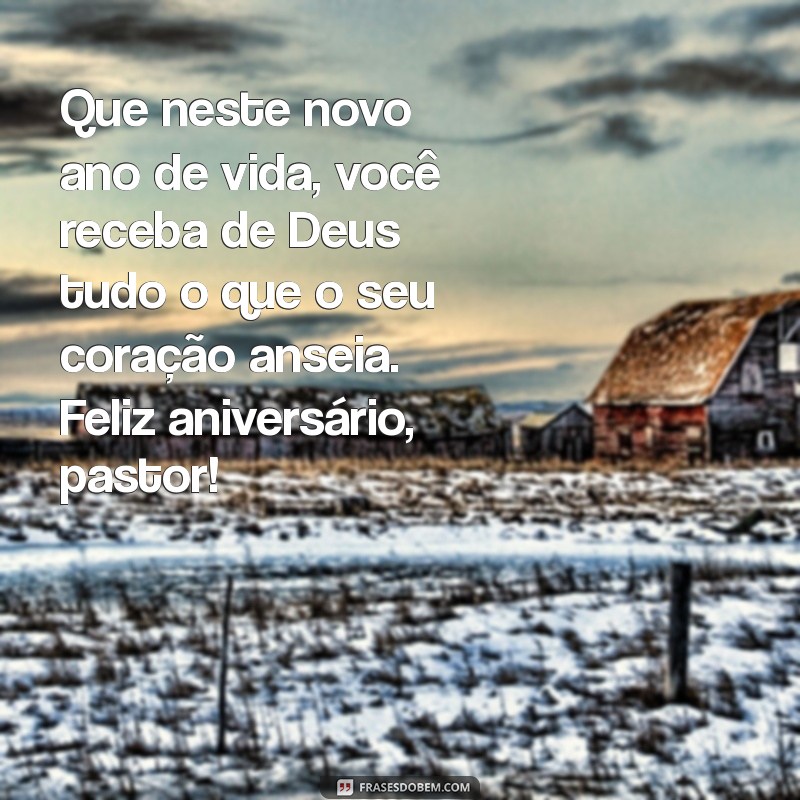 Mensagens Inspiradoras para Celebrar o Aniversário do Pastor 