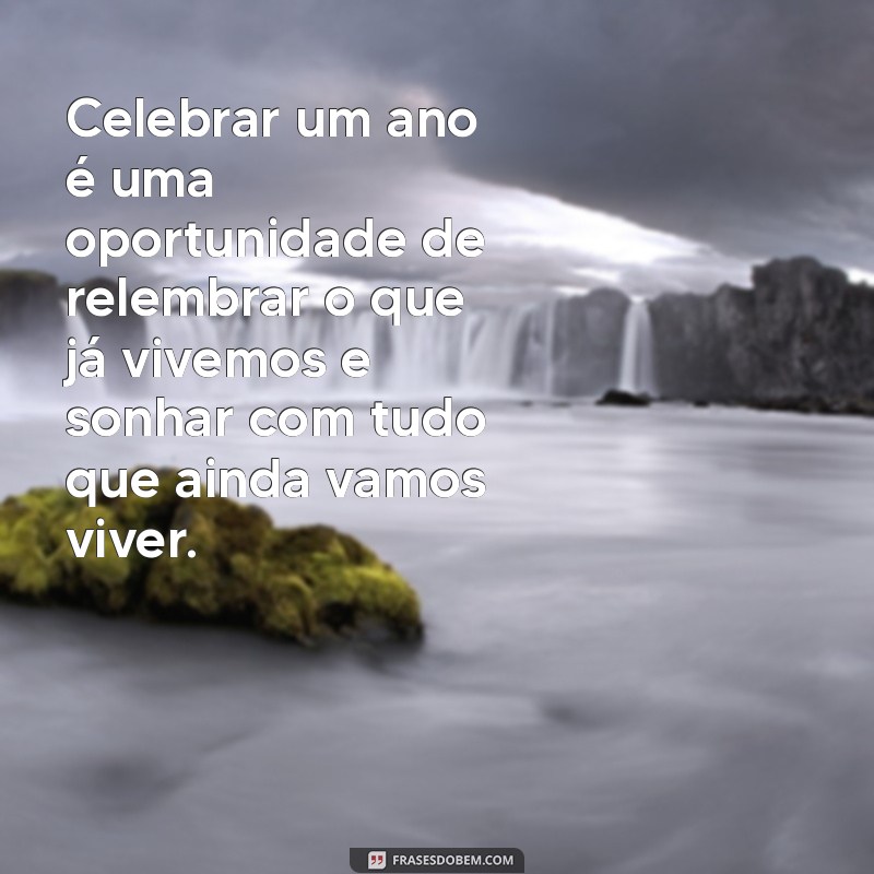 Mensagens Emocionantes para Celebrar o Primeiro Ano de Vida 