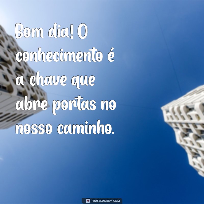 Frases de Sabedoria para Começar o Dia com Inspiração 