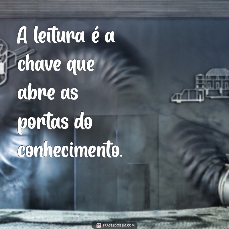 Frases Inspiradoras para Projetos de Leitura Infantil: Estimule o Amor pelos Livros! 