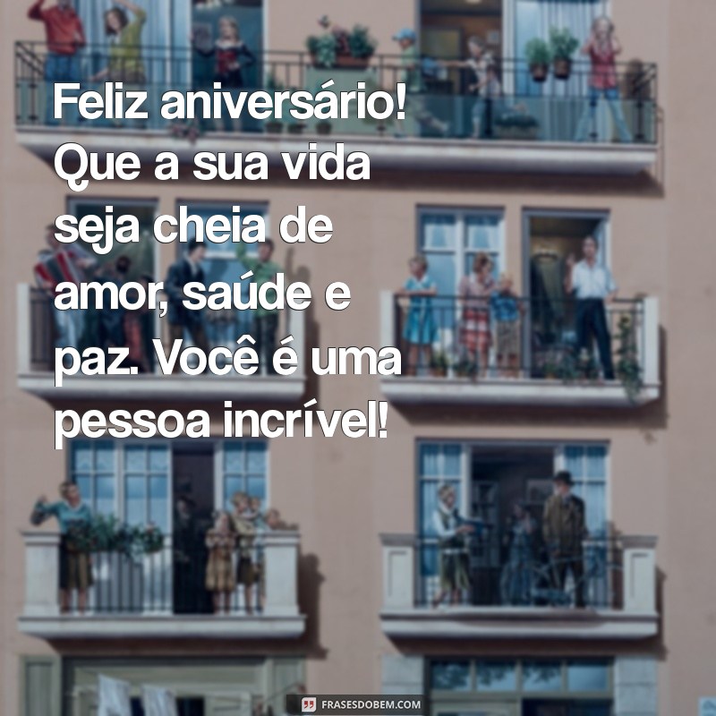 Mensagens Incríveis de Parabéns para Celebrar Pessoas Especiais 