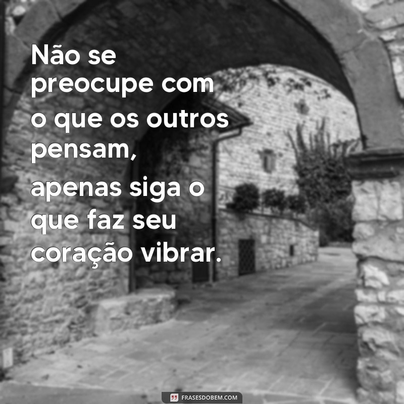 Descubra as melhores frases de incentivo e otimismo para transformar sua vida! 