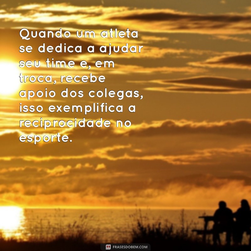 Entenda a Reciprocidade: Definição e Exemplos Práticos 