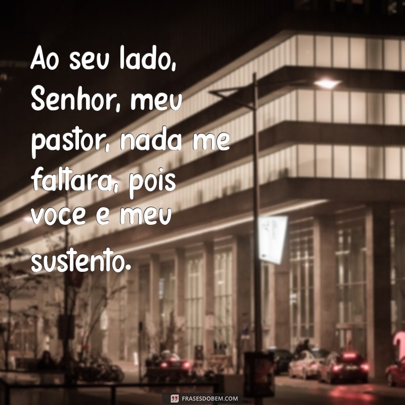 Senhor Meu Pastor: Como Esta Frase Pode Transformar Sua Vida 