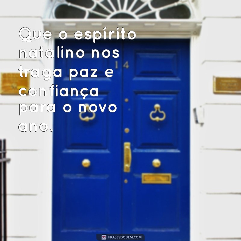 Frases Inspiradoras para Celebrar o Natal com Alegria 