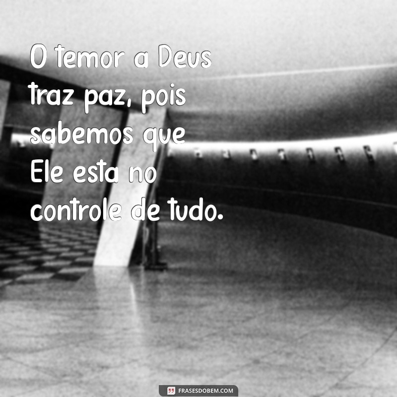 Entenda o Significado do Temor a Deus e Sua Importância na Espiritualidade 