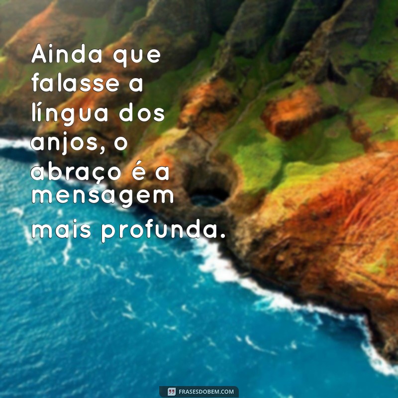 Entendendo a Profundidade da Frase Ainda que Falasse a Língua dos Anjos 