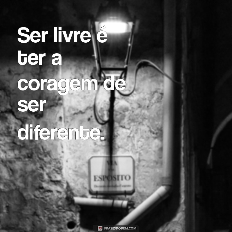 Frases Inspiradoras sobre Liberdade para Transformar seu Tumblr 