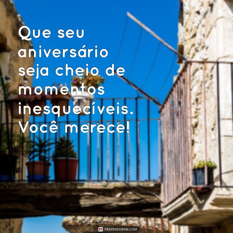 As Melhores Frases de Parabéns para Celebrar a Amizade 