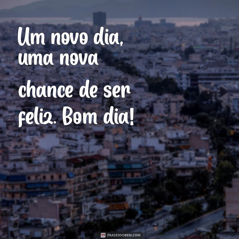 Mensagens Inspiradoras de Bom Dia para Começar Seu Dia com Positividade 