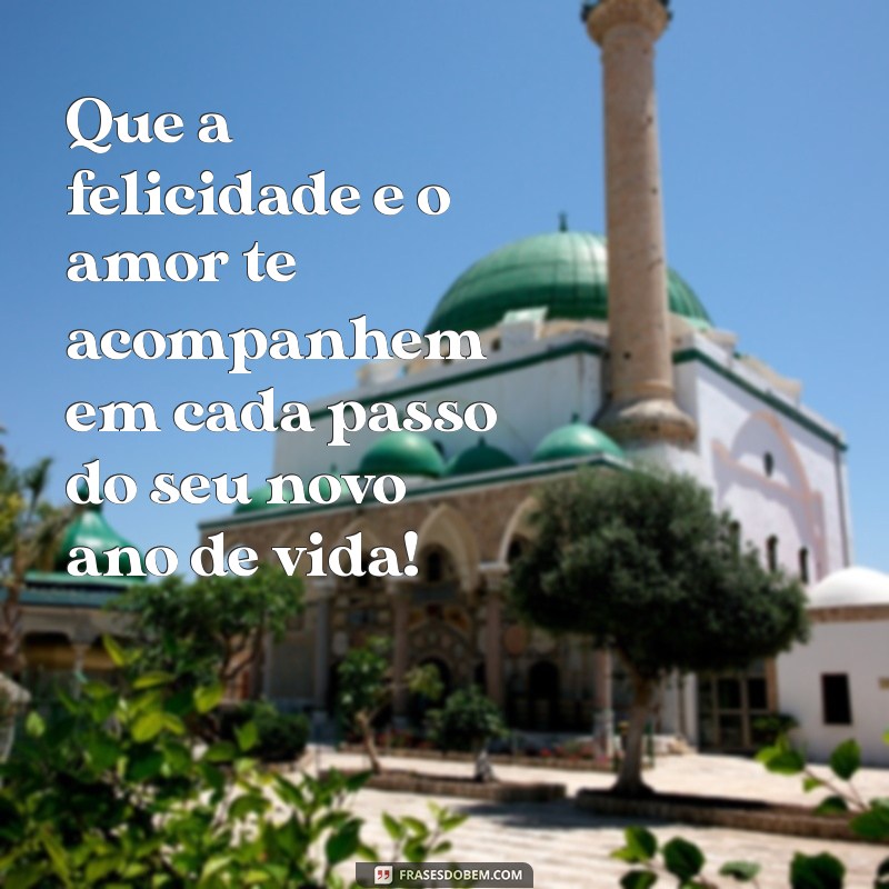 Frases de Aniversário Lindas e Inspiradoras para Celebrar com Amor 