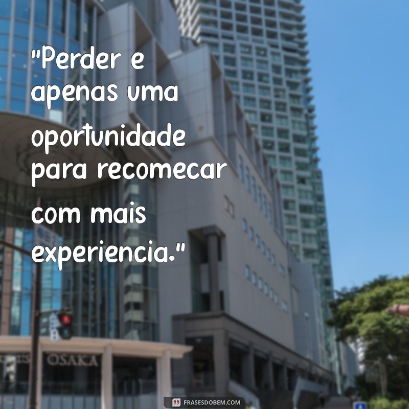 frases da dilma sobre perder 