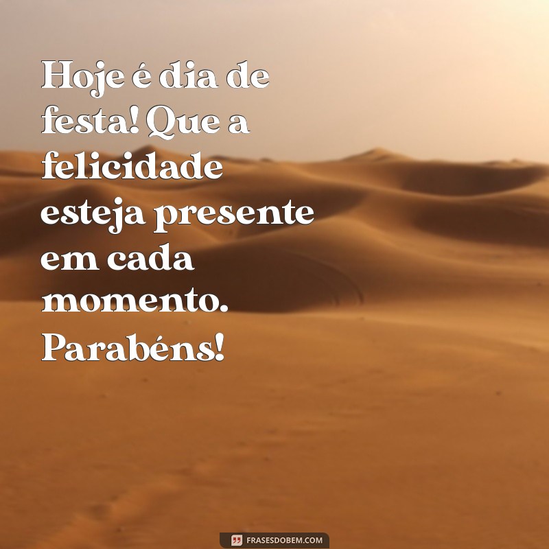 Frases e Imagens Inspiradoras para Celebrar Aniversários com Alegria 