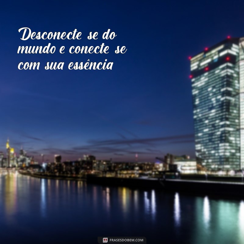 29 Frases Inspiradoras para Transformar Seu Banho em um Momento de Relaxamento 