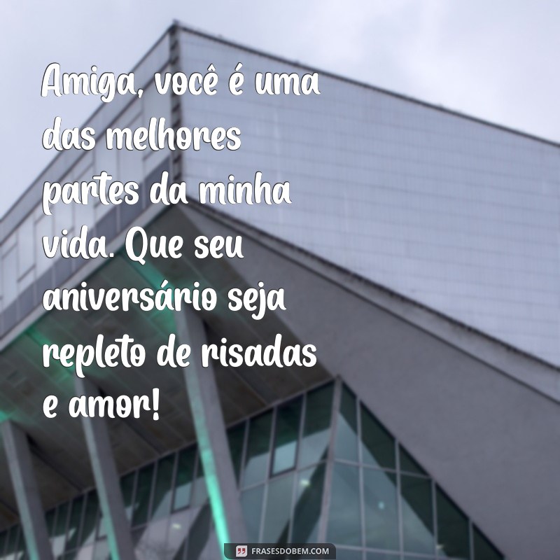 Mensagens Emocionantes de Aniversário para Amigas de Infância: Celebre com Amor e Memórias 