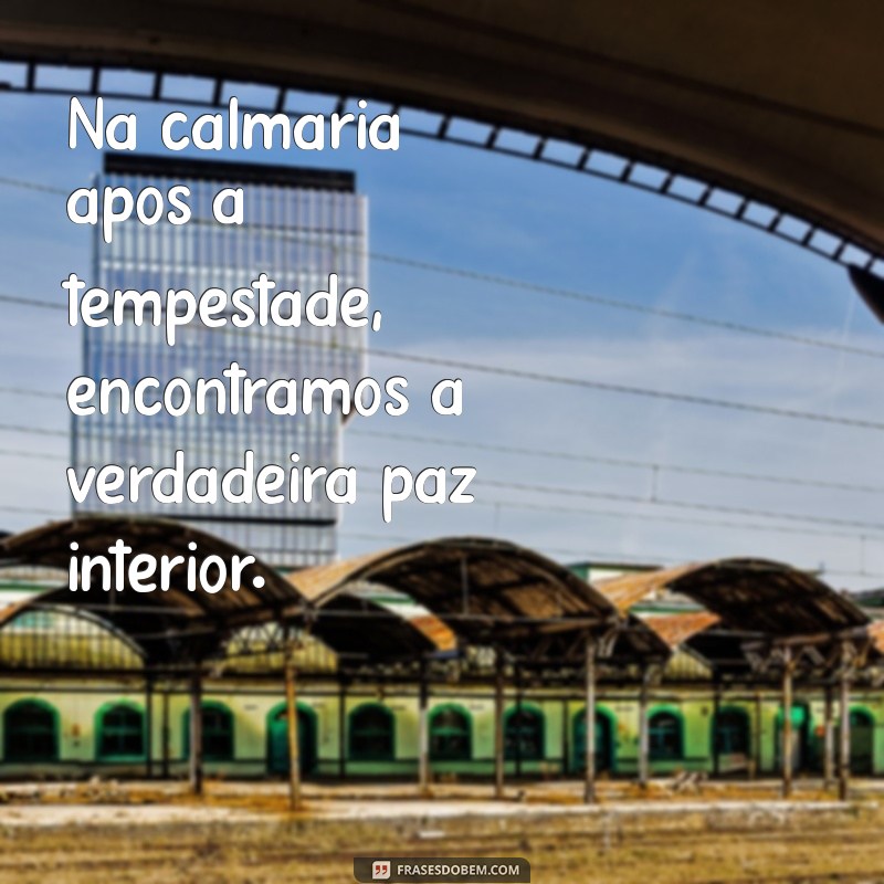 Frases Impactantes sobre Tempestades: Reflexões e Inspirações 