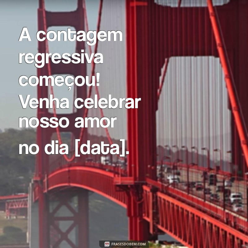 Frases Criativas para Convites de Casamento: Inspirações para o Seu Grande Dia 