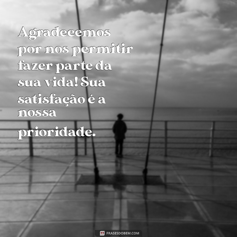 10 Mensagens de Agradecimento para Clientes: Fortaleça Relacionamentos e Fidelize 