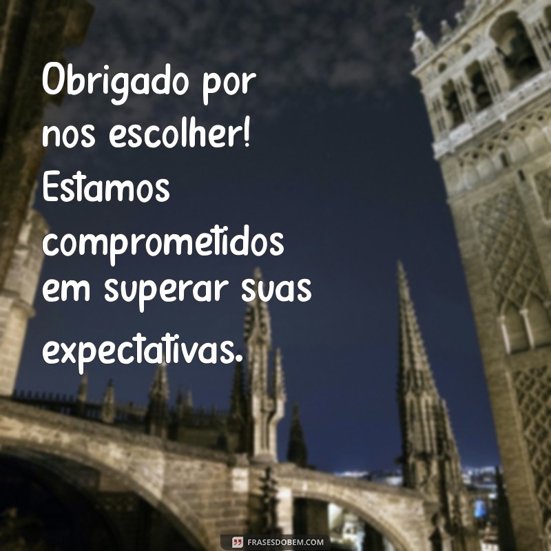 10 Mensagens de Agradecimento para Clientes: Fortaleça Relacionamentos e Fidelize 