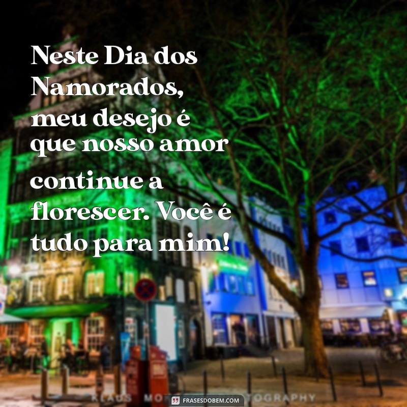 Mensagens Românticas para o Dia dos Namorados: Declare seu Amor ao Marido 