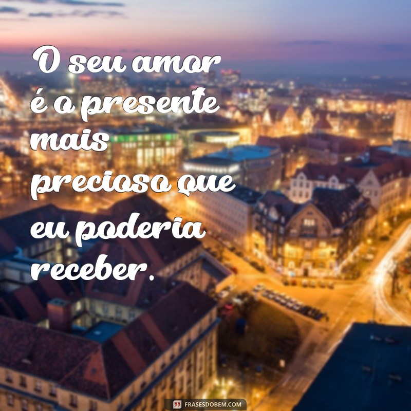 As Melhores Frases de Amor para Encantar seus Textos 