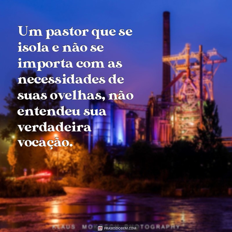 Descubra as melhores frases de indiretas para surpreender seu pastor! 