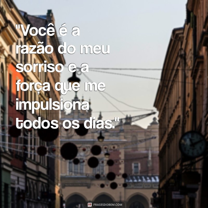 frases para aumentar a auto estima da namorada 