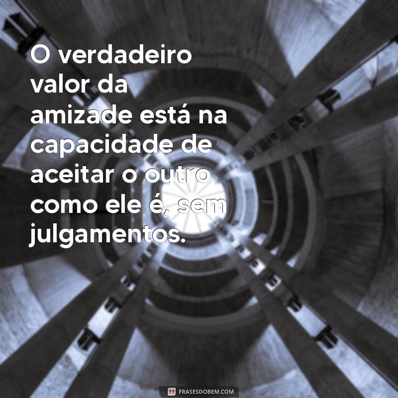 Descubra o Verdadeiro Valor da Amizade: Como Relações Fortes Transformam Nossas Vidas 