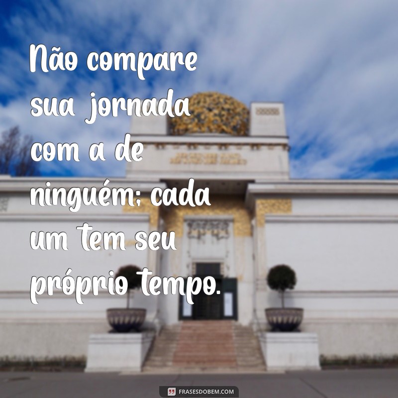 Frases Inspiradoras de Carinho e Motivação para Aquecer o Coração 