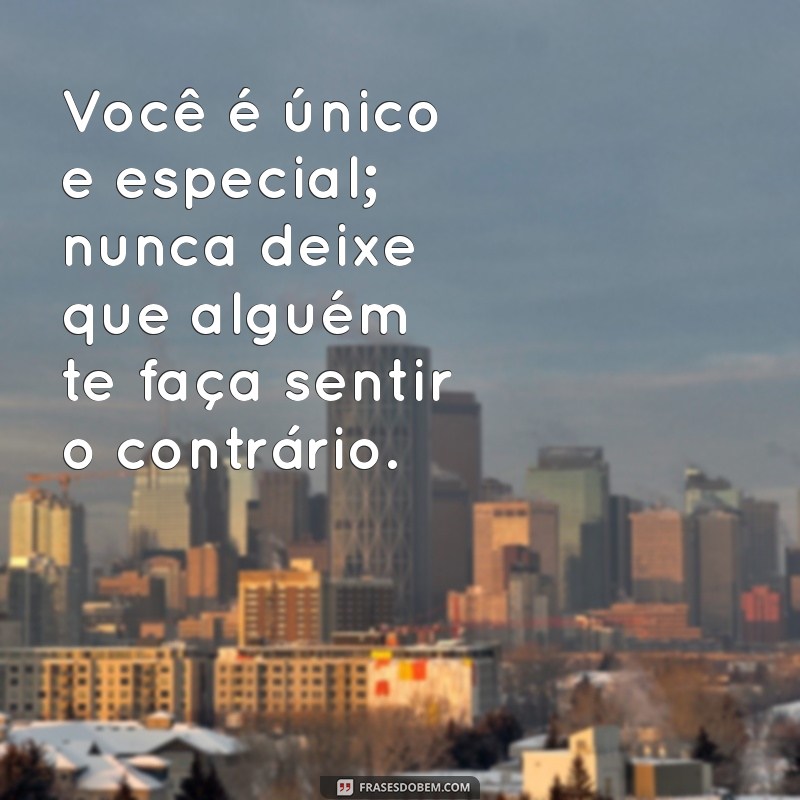 Frases Inspiradoras de Carinho e Motivação para Aquecer o Coração 