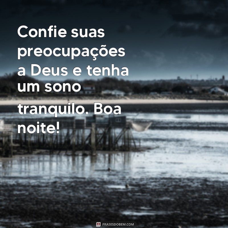 Mensagens de Boa Noite Cristãs: Inspiração e Fé para Encerrar Seu Dia 