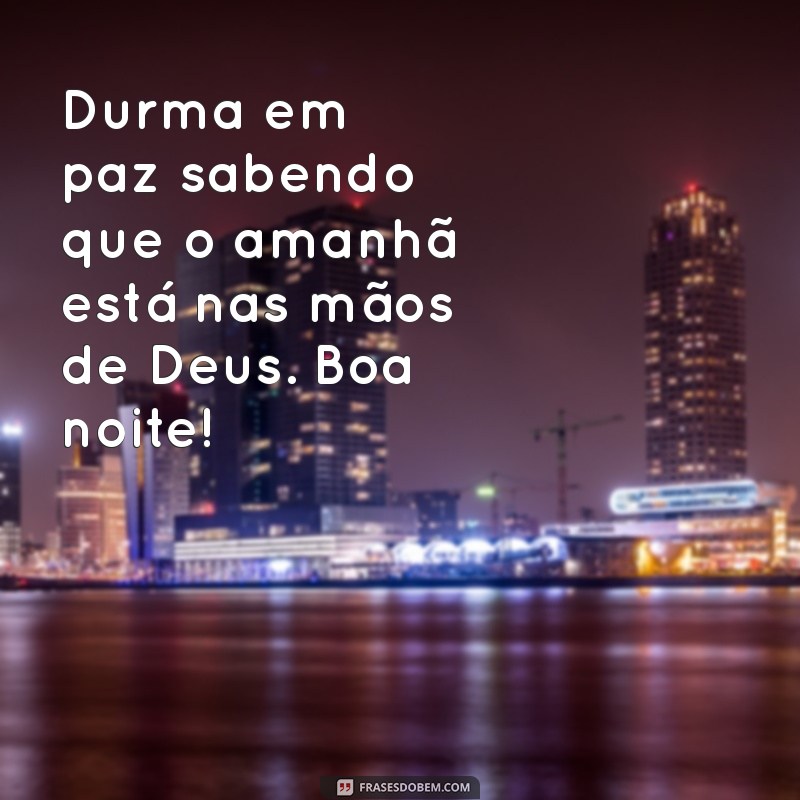 Mensagens de Boa Noite Cristãs: Inspiração e Fé para Encerrar Seu Dia 