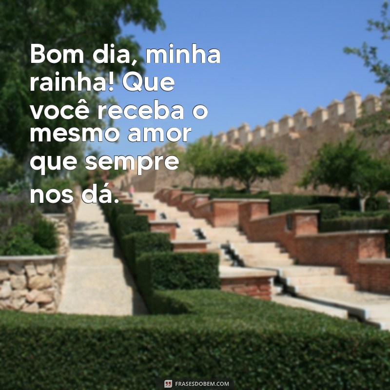 Frases Inspiradoras de Bom Dia para Encantar sua Mãe 